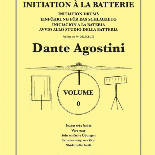 Metodo per batteria - Methode de Batterie - Volume 0 - Dante Agostini