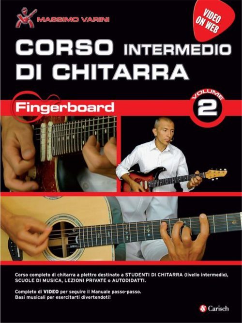 Corso Intermedio Di Chitarra Fingerboard - Massimo Varini