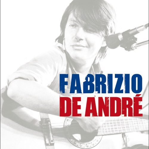 I grandi della musica italiana - Fabrizio De André